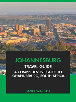 cover image of Johannesburg Travel Guide